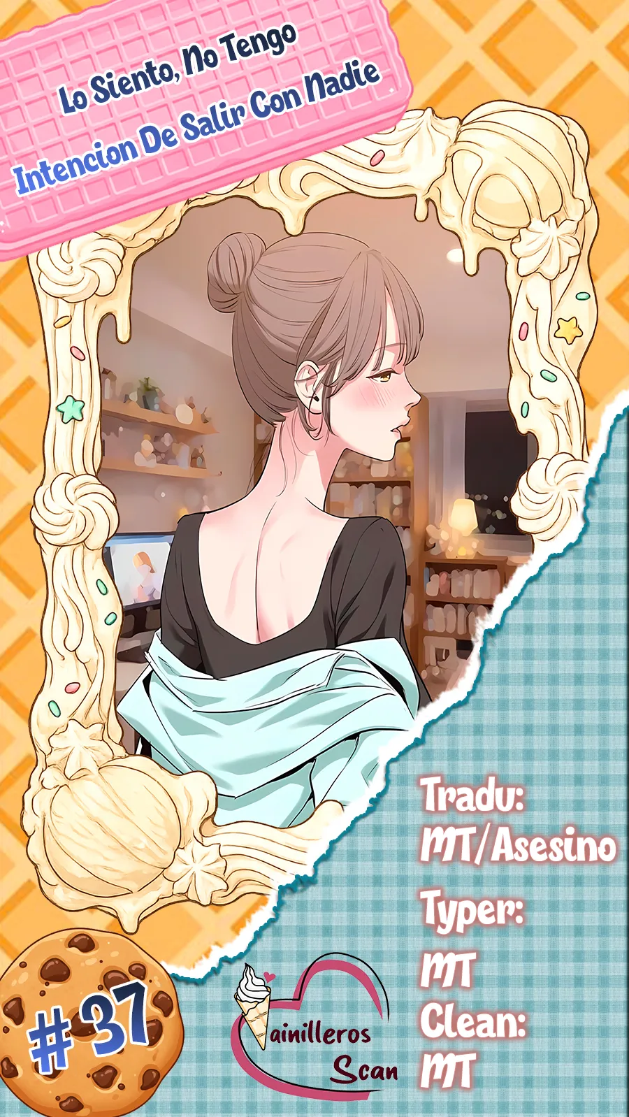 Lo siento, no tengo intención de salir con nadie Capítulo 37 - Página 1