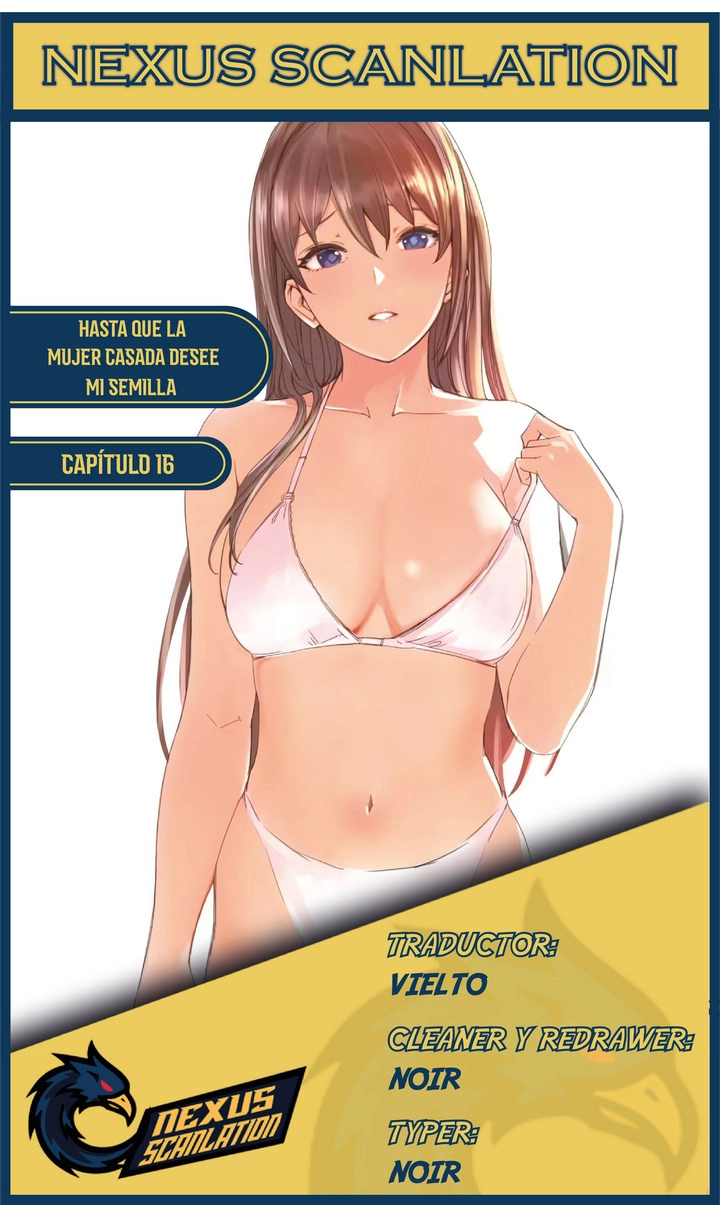 Hasta que la mujer casada desee mi semilla Capítulo 16 - Página 1