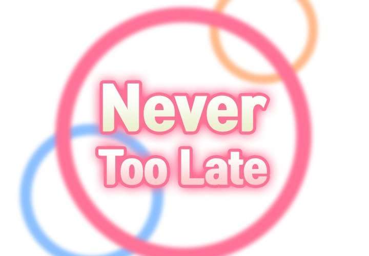 Never Too Late Capítulo 54 - Página 3