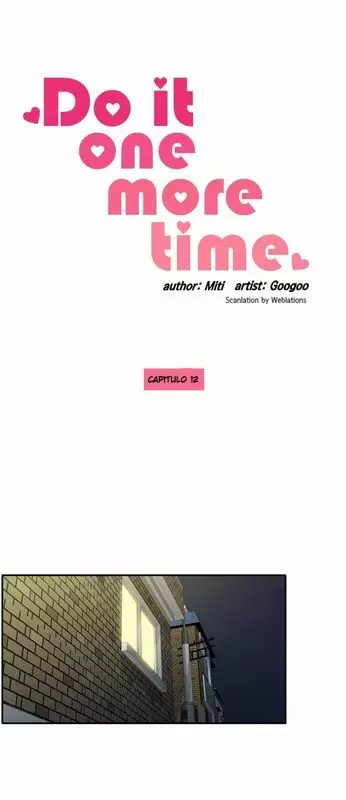 Do It One More Time Capítulo 12 - Página 1