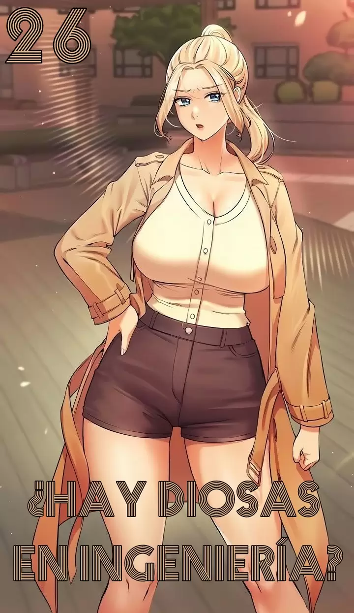 ¡¿Hay Diosas en Ingeniería?! Capítulo 26 - Página 1