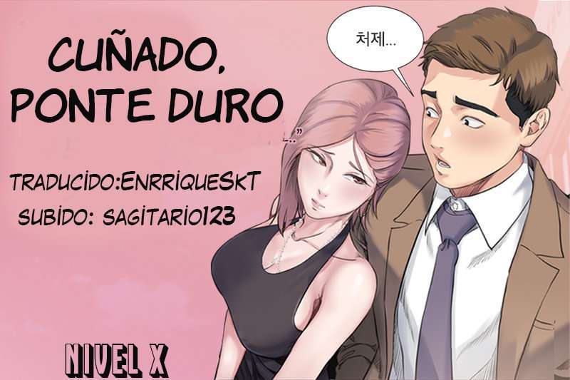 Cuñado, Ponte Duro Capítulo 13 - Página 1
