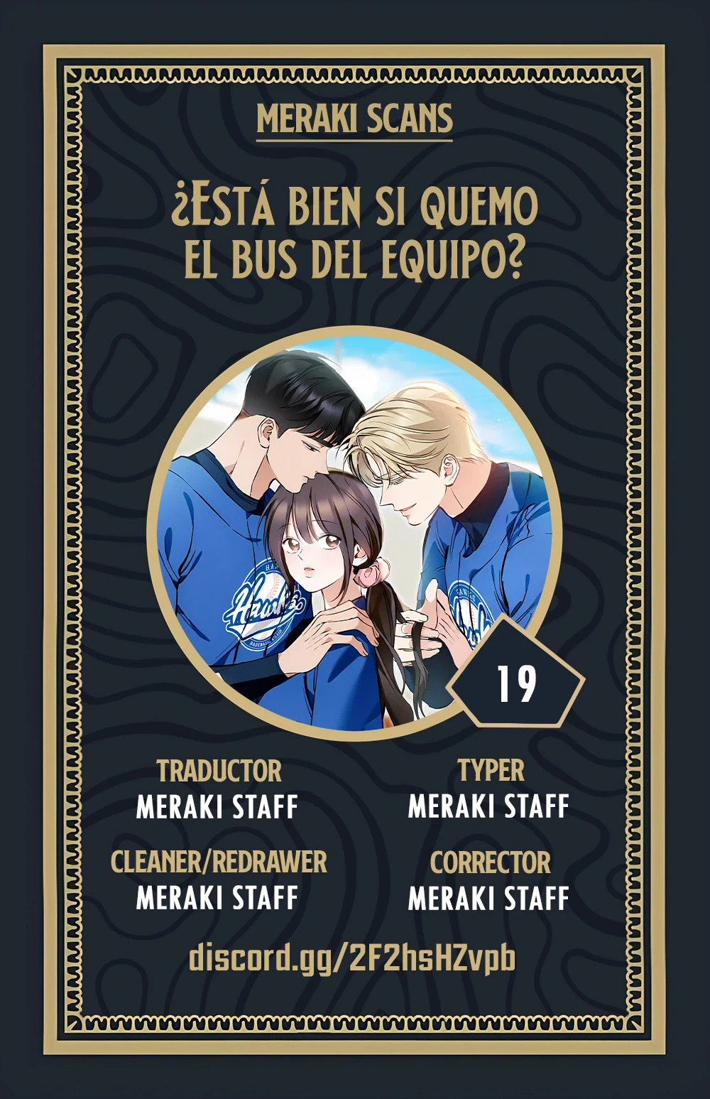 ¿Está bien si quemo el bus del equipo? Capítulo 19 - Página 1