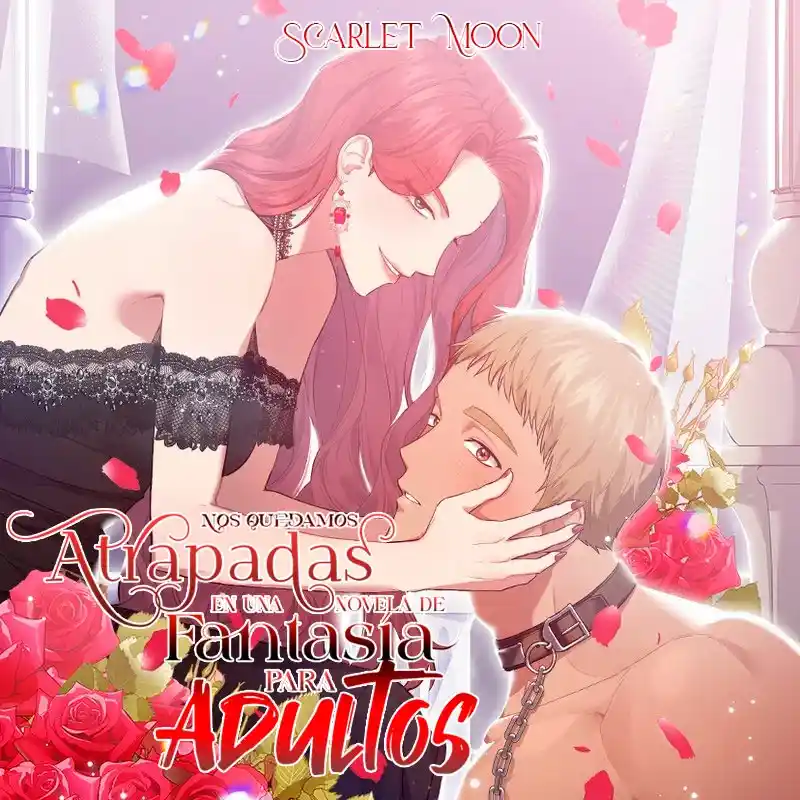 Nos Quedamos Atrapadas Dentro De Una Novela De Fantasía Para Adultos Capítulo 12 - Página 1