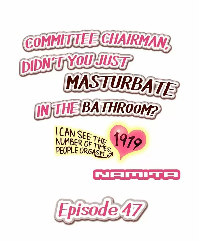 Committee Chairman, Didn't You Just Masturbate In the Bathroom? I Can See the Number of Times People Orgasm Capítulo 47 - Página 2