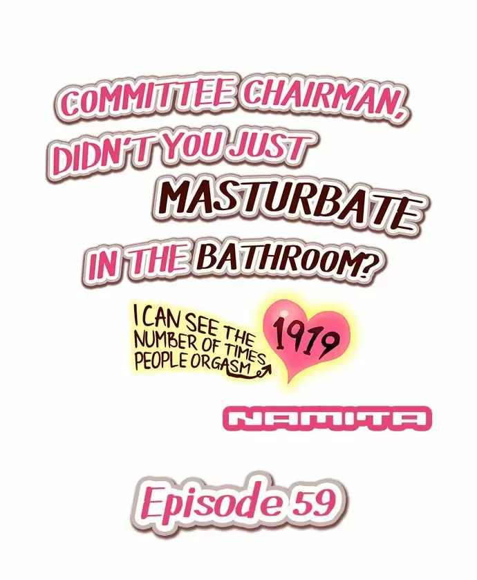 Committee Chairman, Didn't You Just Masturbate In the Bathroom? I Can See the Number of Times People Orgasm Capítulo 59 - Página 2