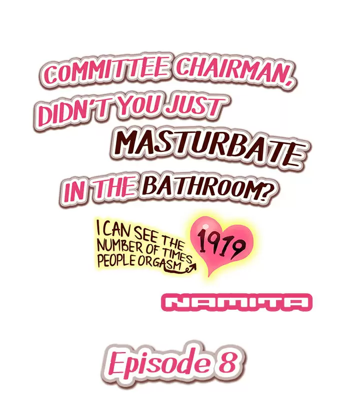 Committee Chairman, Didn't You Just Masturbate In the Bathroom? I Can See the Number of Times People Orgasm Capítulo 8 - Página 2