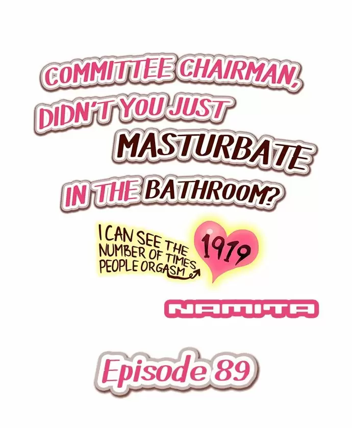 Committee Chairman, Didn't You Just Masturbate In the Bathroom? I Can See the Number of Times People Orgasm Capítulo 89 - Página 2