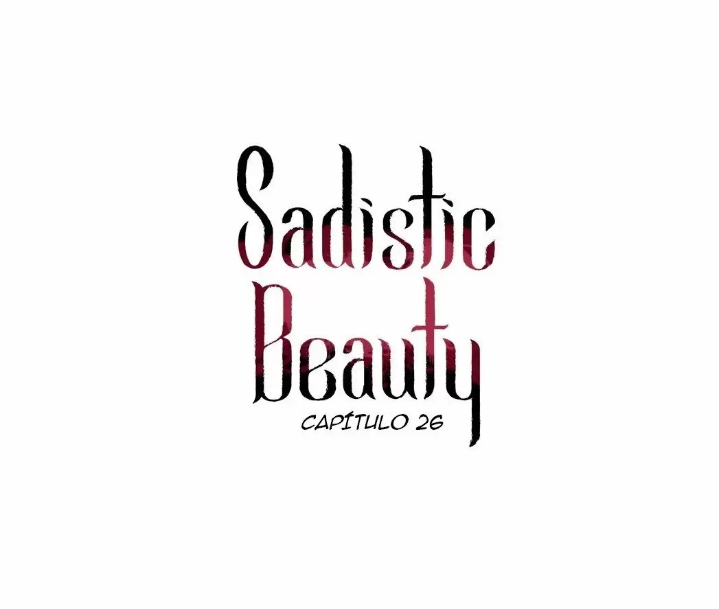 Belleza Sádica Capítulo 26 - Página 9