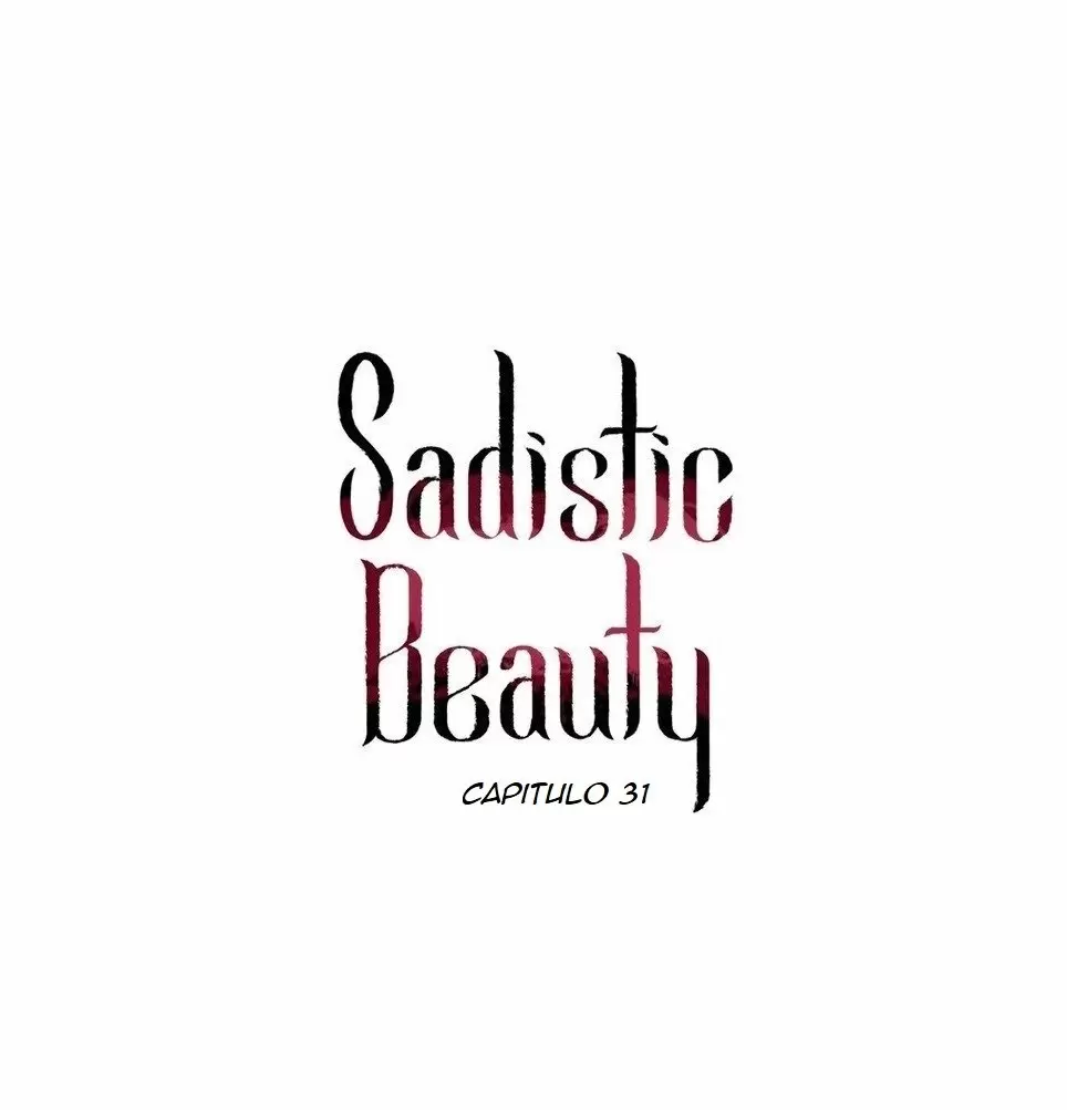 Belleza Sádica Capítulo 31 - Página 13