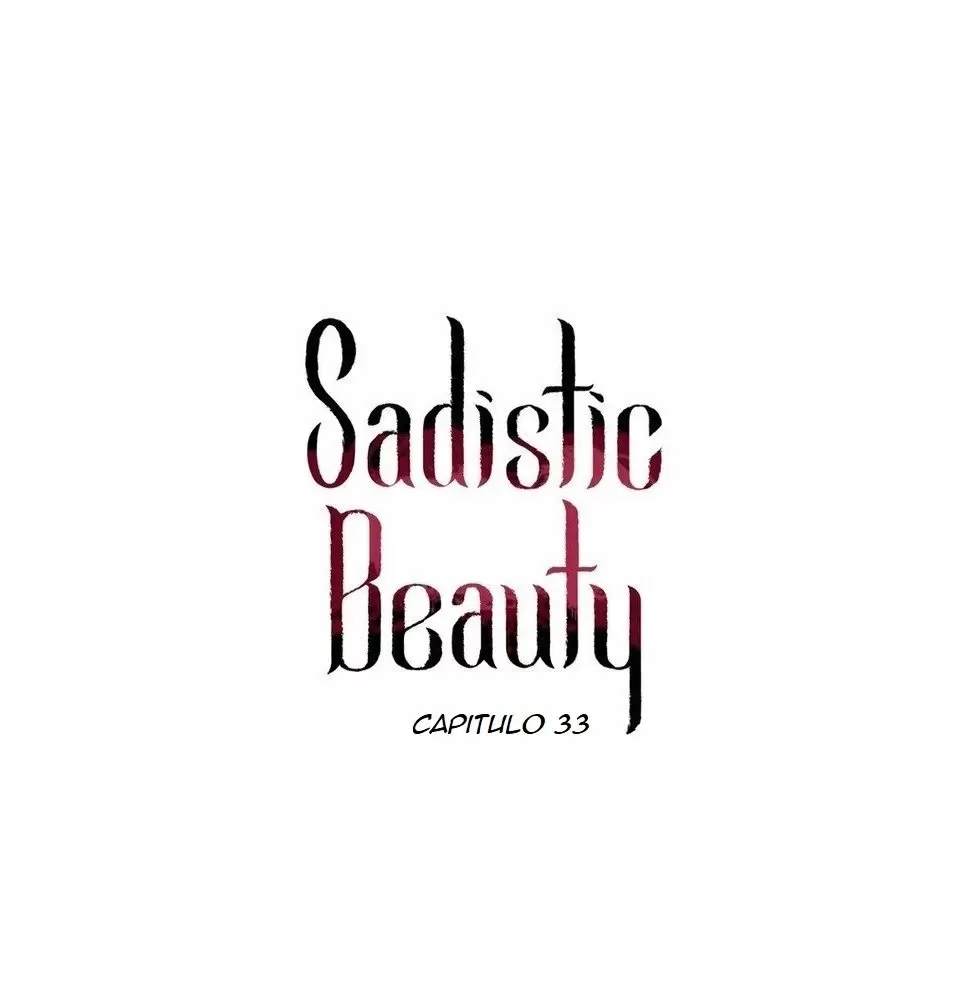 Belleza Sádica Capítulo 33 - Página 8