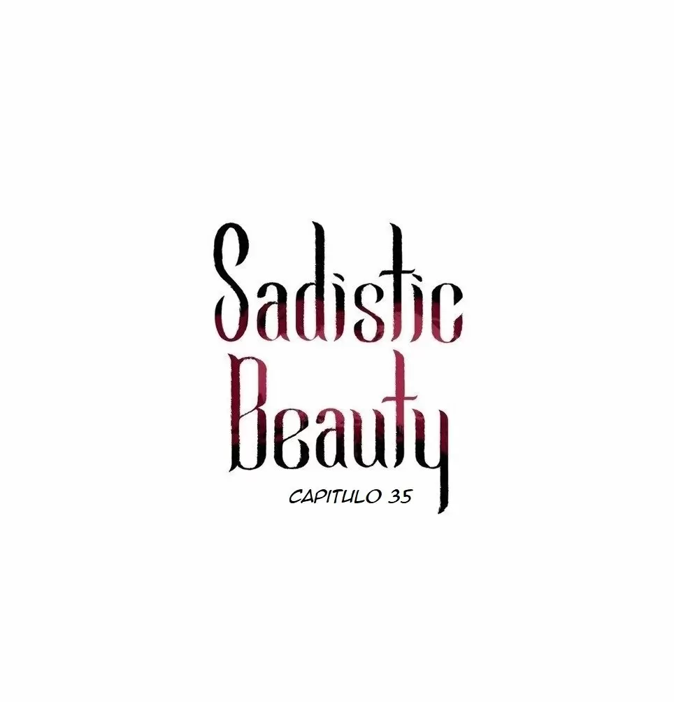 Belleza Sádica Capítulo 35 - Página 4