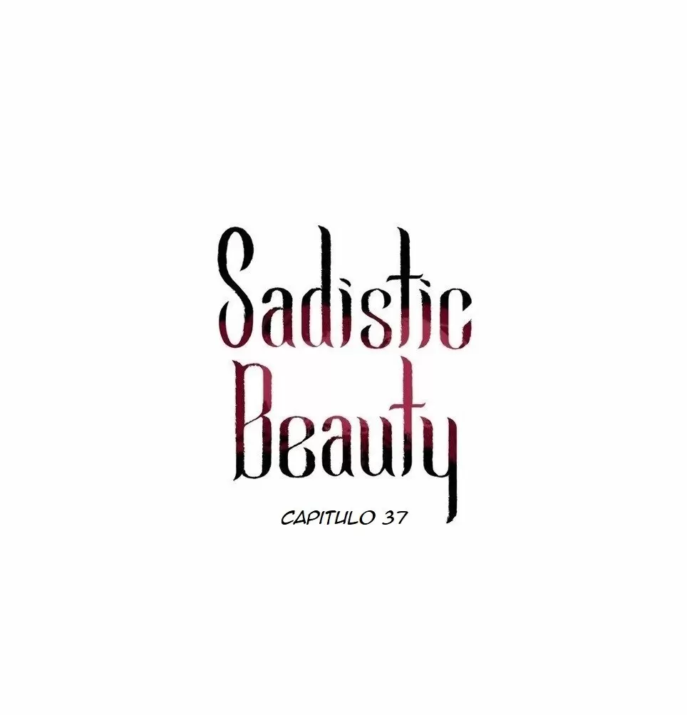 Belleza Sádica Capítulo 37 - Página 1