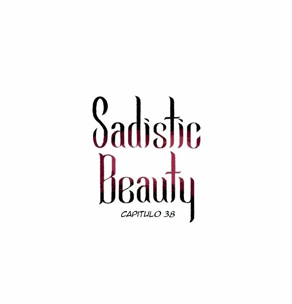 Belleza Sádica Capítulo 38 - Página 1