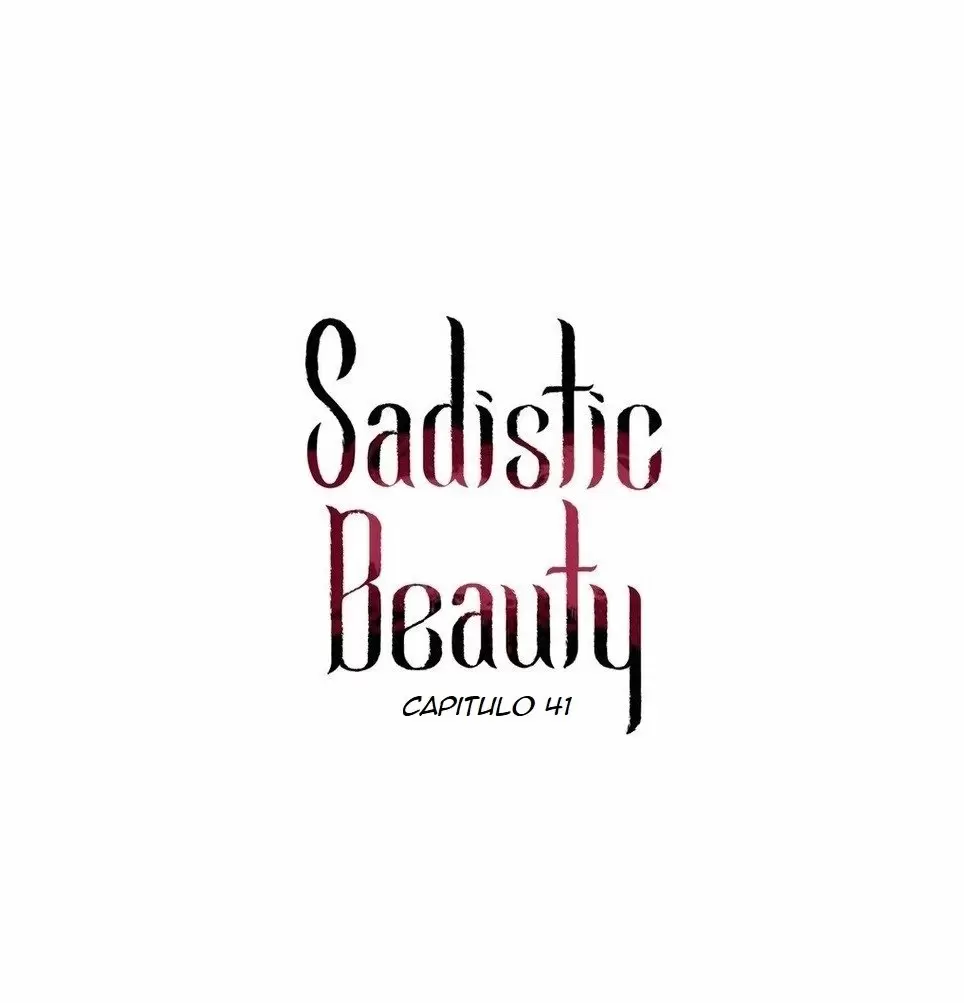 Belleza Sádica Capítulo 41 - Página 1
