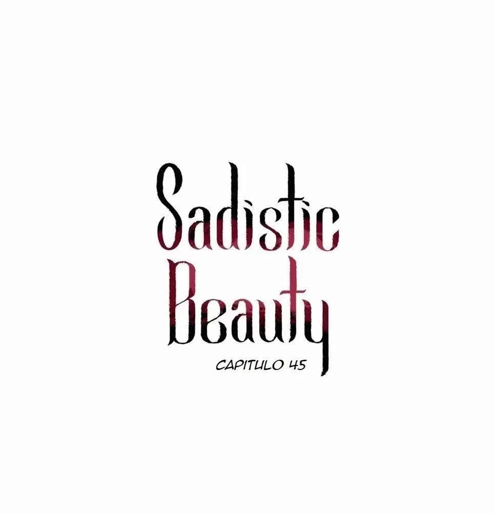Belleza Sádica Capítulo 45 - Página 7