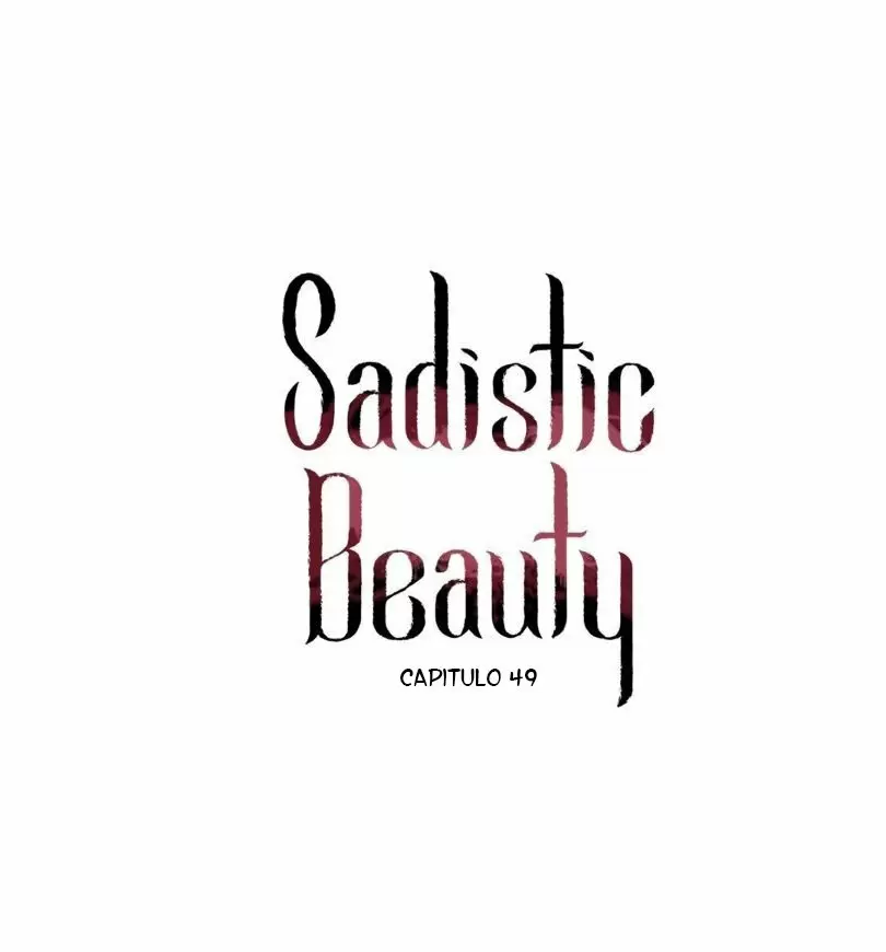 Belleza Sádica Capítulo 49 - Página 6