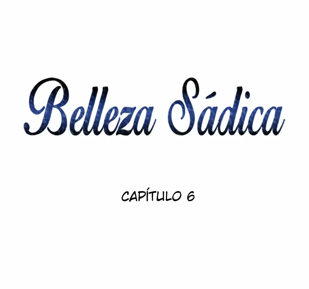 Belleza Sádica Capítulo 6 - Página 2