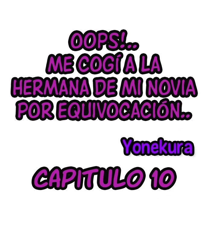 Me Cogi a la Hermana de mi Novia por equivocacion Capítulo 10 - Página 2