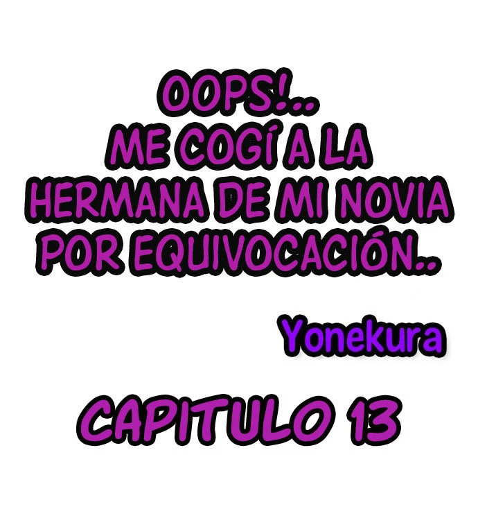 Me Cogi a la Hermana de mi Novia por equivocacion Capítulo 13 - Página 2