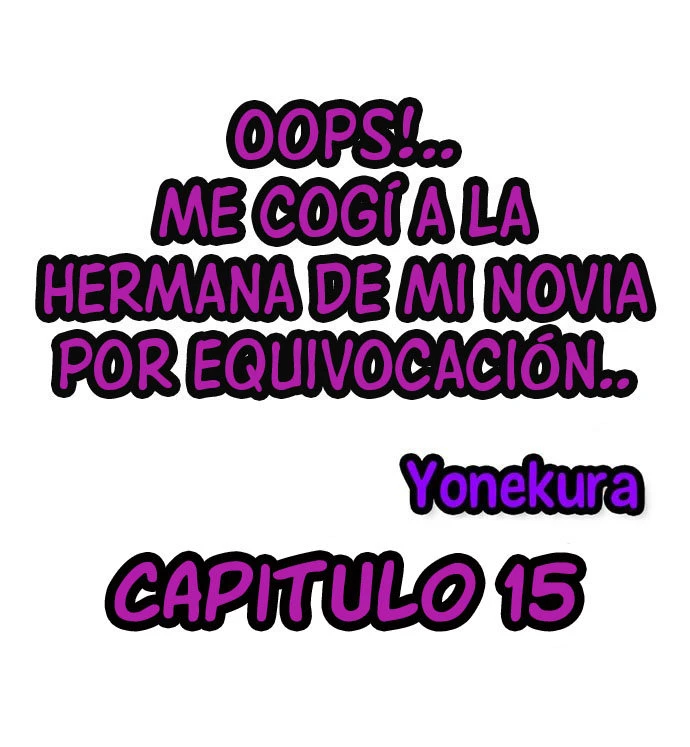 Me Cogi a la Hermana de mi Novia por equivocacion Capítulo 15 - Página 2