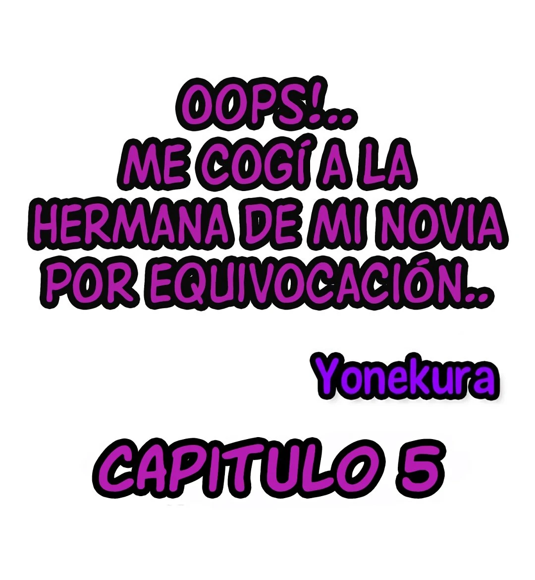 Me Cogi a la Hermana de mi Novia por equivocacion Capítulo 5 - Página 2