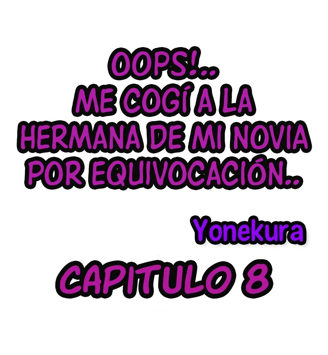 Me Cogi a la Hermana de mi Novia por equivocacion Capítulo 8 - Página 2