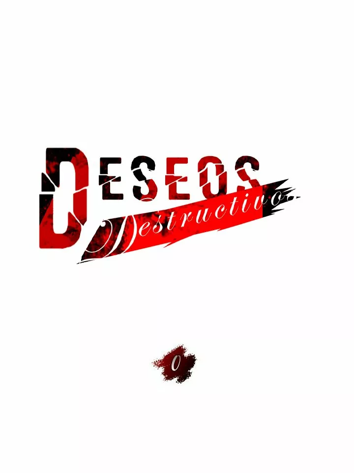 Deseos destructivos Capítulo 0 - Página 40