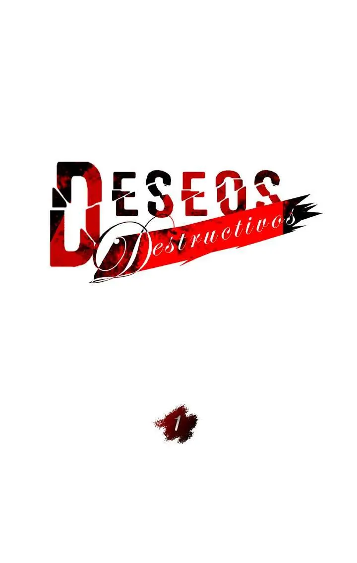 Deseos destructivos Capítulo 1 - Página 16