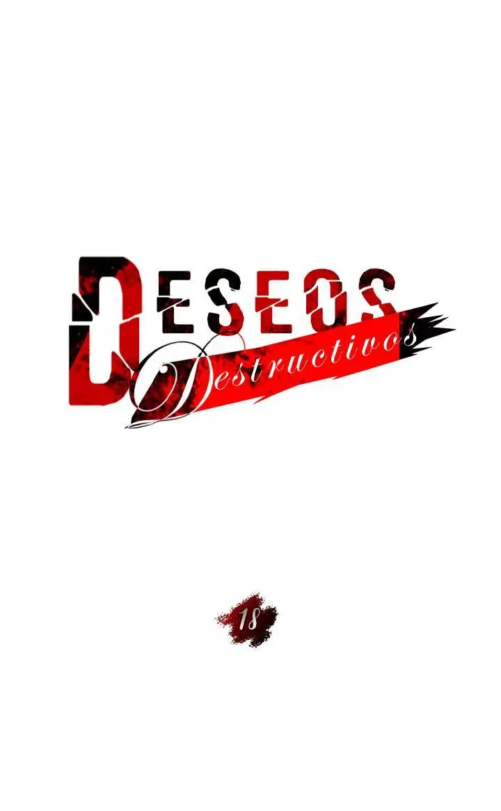 Deseos destructivos Capítulo 18 - Página 14
