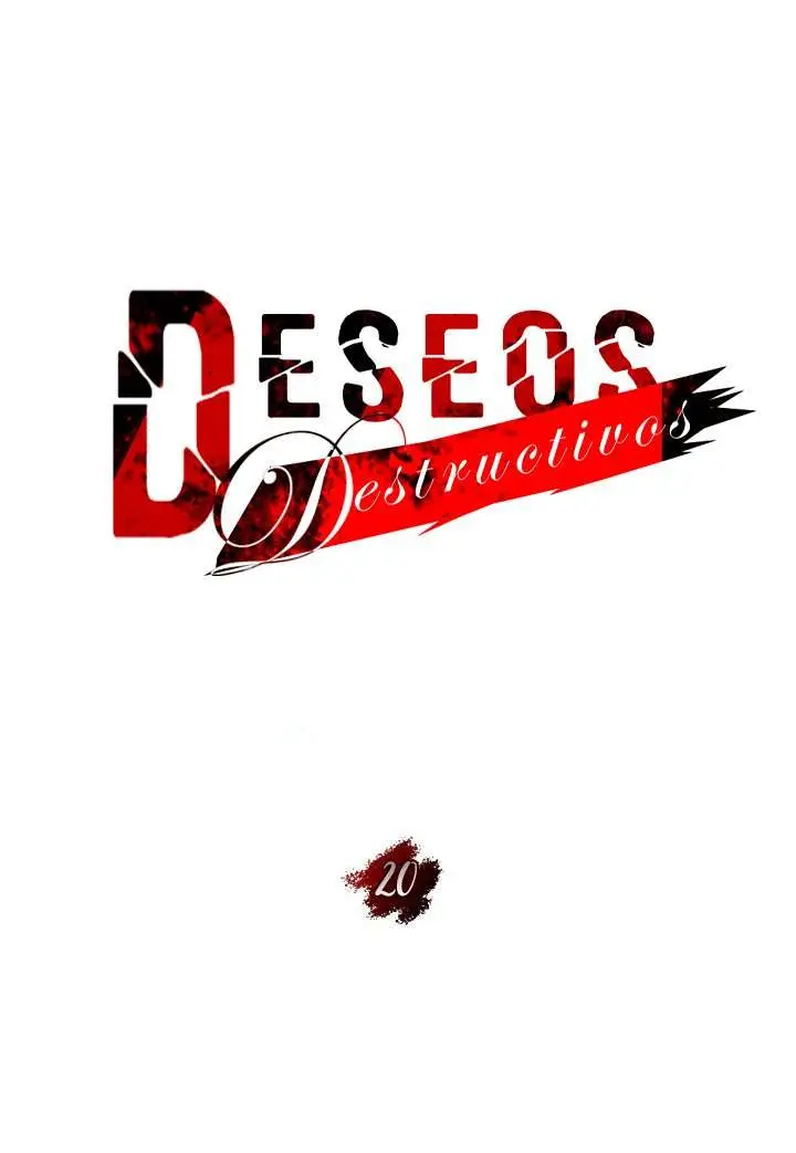 Deseos destructivos Capítulo 20 - Página 14