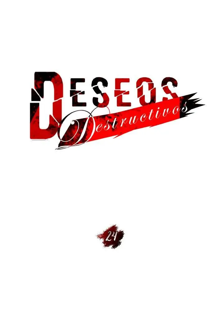 Deseos destructivos Capítulo 24 - Página 15