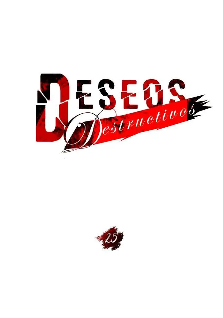 Deseos destructivos Capítulo 25 - Página 6