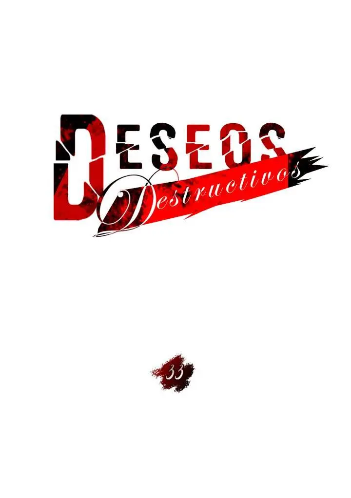 Deseos destructivos Capítulo 33 - Página 20