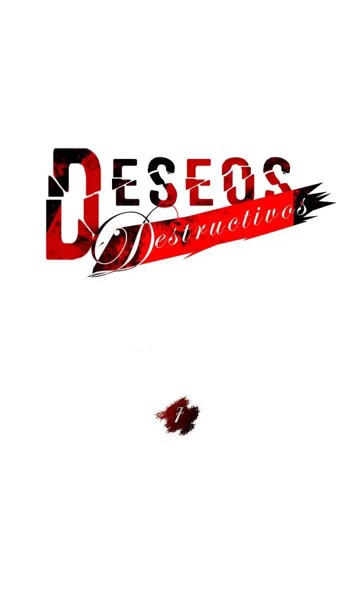 Deseos destructivos Capítulo 7 - Página 17