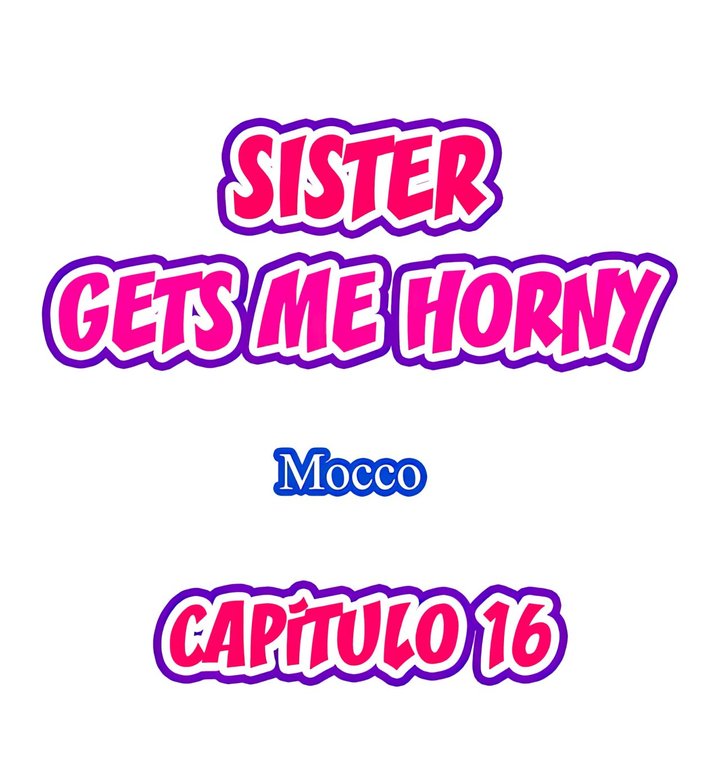 Excited by My Tyrant Sister Capítulo 16 - Página 2