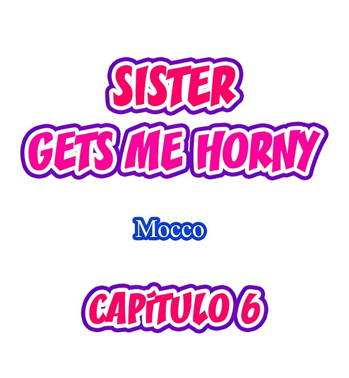 Excited by My Tyrant Sister Capítulo 6 - Página 2